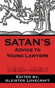 Satan's Advice to Young Lawyers