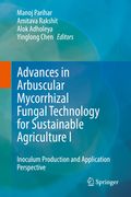 Arbuscular Mycorrhizal Fungi in Sustainable Agriculture: Inoculum Production and Application (en Inglés)
