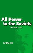 All Power to the Soviets: Lenin 1914-1917 (Vol. 2) (en Inglés)