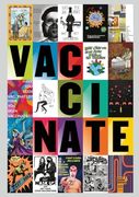 Vaccinate: Posters from the COVID-19 Pandemic (en Inglés)