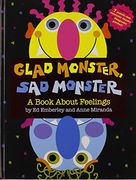 Glad Monster, Sad Monster (en Inglés)