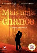 Mais Uma Chance. O Amor Vai Te Buscar (Em Portuguese do Brasil)
