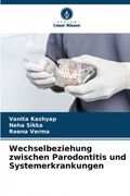 Wechselbeziehung zwischen Parodontitis und Systemerkrankungen (en ger)