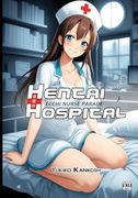 Hentai Hospital: Ecchi Nurse Parade - r18 - Erotic Anime art Book for Adults (en Inglés)