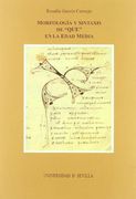 Morfología y Sintaxis de "QUE" en la Edad Media (Serie Lingüística)