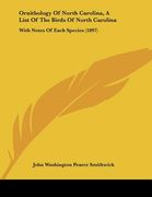 ornithology of north carolina, a list of the birds of north carolina: with notes of each species (1897)