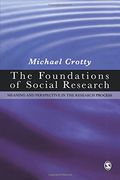 the foundations of social research,meaning and perspective in the research process