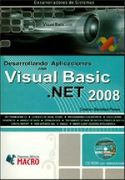DESARROLLANDO APLICACIONES CON VISUAL BASIC.NET 2008 (INCLUYE CD)