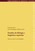 Estudios de Filología Y Lingueística Españolas: Nuevas Voces En La Disciplina