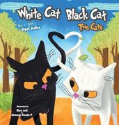 White Cat Black Cat: Two Cats (children bedtime story picture book)