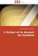 L'Acteur Et Le Devenir Du Systeme