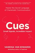 Cues: Master the Secret Language of Charismatic Communication (en Inglés)