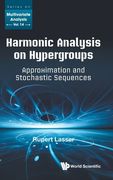 Harmonic Analysis on Hypergroups: Approximation and Stochastic Sequences (en Inglés)