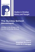 The Sunday School Movement (en Inglés)
