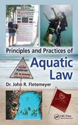 Principles and Practices of Aquatic Law (en Inglés)