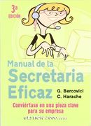 Manual de la secretaria eficaz: Conviértase en una pieza clave para su empresa (HABILIDADES DIRECTIVAS) (in Spanish)