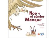 Noé y el Cóndor Manque (in Spanish)