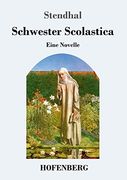Schwester Scolastica: Eine Novelle (en Alemán)