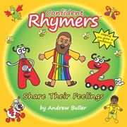 Confident Rhymers - Share Their Feelings (en Inglés)