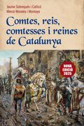 Comtes, Reis, Comtesses i Reines de Catalunya (Nova Edició) (en Catalán)
