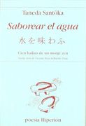 Saborear el agua: cien haikus de un monje zen (Poesía Hiperión)