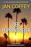 Der Puppenspieler. Vier Menschen. Eine Verschwörung. Kein Entkommen. (en Alemán)