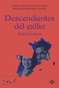 Descendientes del exilio (en Castellano)