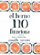 El Horno no Funciona (in Spanish)