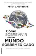 Como Sobrevivir en un Mundo Sobremedicado