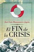 El fin de la crisis (in Spanish)