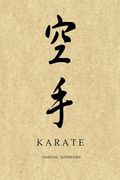 Martial Notebooks KARATE: Parchment-looking Cover 6 x 9 (en Inglés)