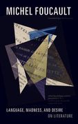 Language, Madness, and Desire: On Literature (en Inglés)