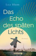 Das Echo des spten Lichts: Roman (en Alemán)