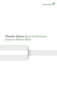 Quasi una Fantasia: Essays on Modern Music (Radical Thinkers) (en Inglés)
