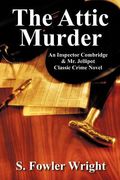 the attic murder: an inspector combridge & mr. jellipot classic crime novel