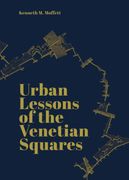 Urban Lessons of the Venetian Squares (en Inglés)