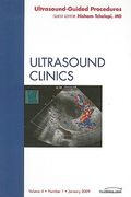 Ultrasound-Guided Procedures, an Issue of Ultrasound Clinics: Volume 4-1 (en Inglés)