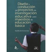 diseño y conducción de proyectos de investigación educativa para maestros de la educación básica.