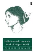 Hellenism and Loss in the Work of Virginia Woolf (en Inglés)