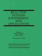 Real-Time Systems Engineering and Applications: Engineering and Applications (en Inglés)