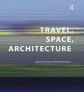 Travel, Space, Architecture (en Inglés)