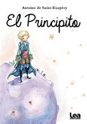 El Principito - Antoine Saint-Exupery - Ediciones Lea