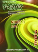 Educación Plástica Y Visual, Eso, Nivel Ii. Teoría