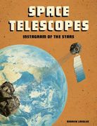 Space Telescopes: Instagram of the Stars (en Inglés)