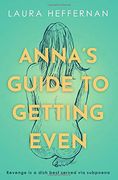 Anna's Guide to Getting Even (en Inglés)