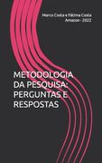 Metodologia Da Pesquisa: Perguntas E Respostas (en Portugués)