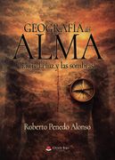 Geografía del alma (Entre la luz y las sombras)