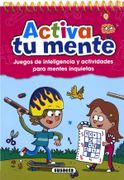ACTIVA TU MENTE JUEGOS DE INTELIGENCIA Y ACTIVIDADES