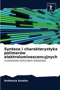 Synteza i charakterystyka polimerów elektroluminescencyjnych (en Polaco)