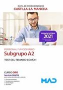 Personal Funcionario (Subgrupo a2) de la Administración de la Junta de Comunidades de Castilla-La Mancha. Test del Temario Común